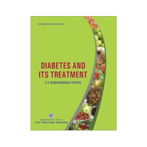 Diabetes and Its Treatment - Book, V.V. Subrahmania Sastri, Kottakkal Ayurveda USA Distribution