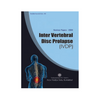 Inter Vertebral Disc Prolapse (IVDP) - Book, Seminar Papers - 2004, Kottakkal Ayurveda USA Distribution