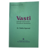 Vasti - Concept and Current Procedural Modalities, Kottakkal Ayurveda USA Distribution
