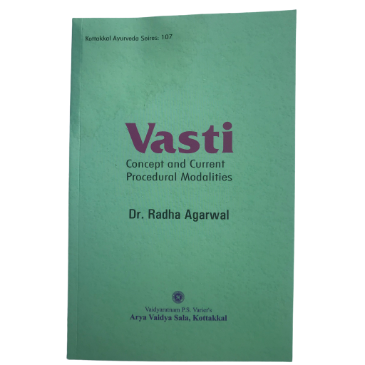 Vasti - Concept and Current Procedural Modalities, Kottakkal Ayurveda USA Distribution